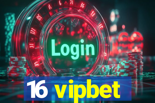 16 vipbet